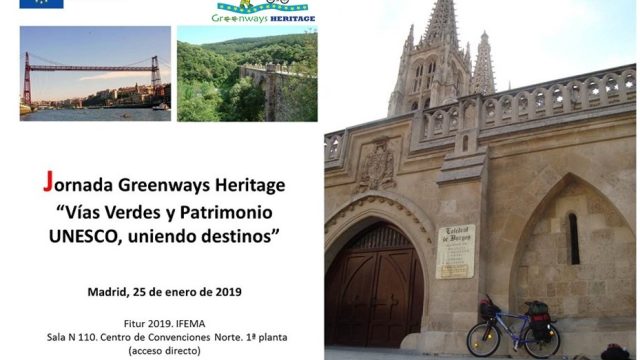 Greenways + UNESCO Heritage, uniting destinations
