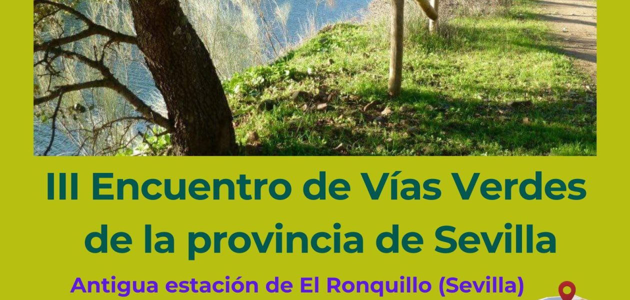 3rd Greenways Conference for the Province of Seville